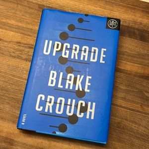 Upgrade by Blake Crouch - BOTM Edition - Hardback